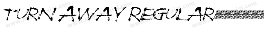 Turn Away Regular字体转换